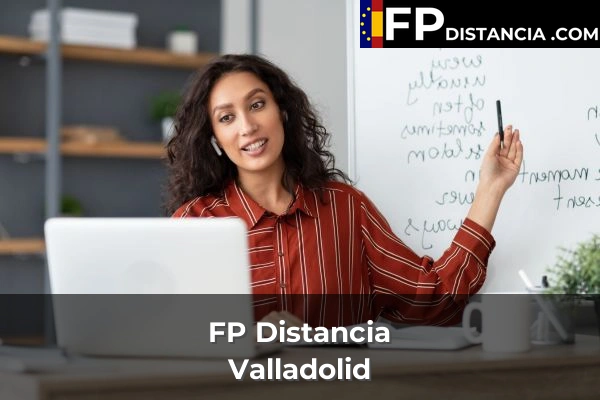 FP Distancia en Valladolid